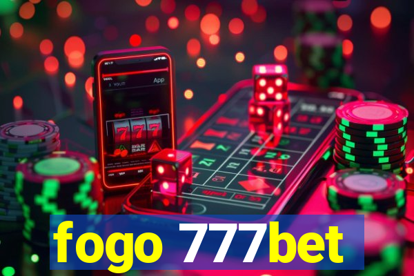 fogo 777bet